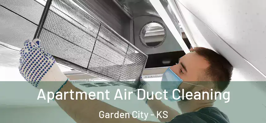  Apartment Air Duct Cleaning Garden City - KS