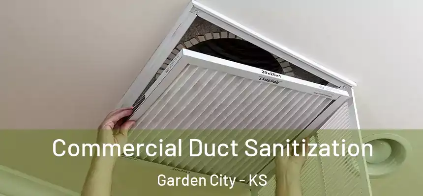  Commercial Duct Sanitization Garden City - KS
